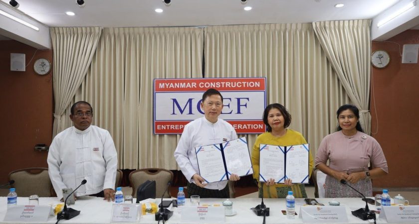 မြန်မာနိုင်ငံဆောက်လုပ်ရေးဆိုင်ရာ လုပ်ငန်းရှင်များအသင်းချုပ် (MCEF) နှင့် အသက်မွေးမှု အတတ်ပညာသင်တန်းကျောင်း (CVT Myanmar) တို့နားလည်မှုစာချွန်လွှာ ရေးထိုးပွဲ